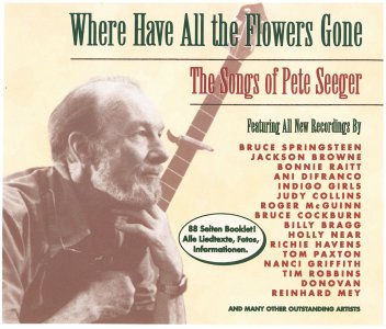 Pete Seeger Tribute „ Where have all the Flowers gone“ 
