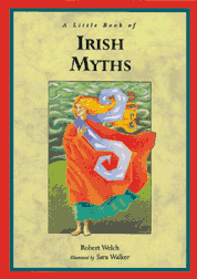 A Little Book Of Irish Myths 