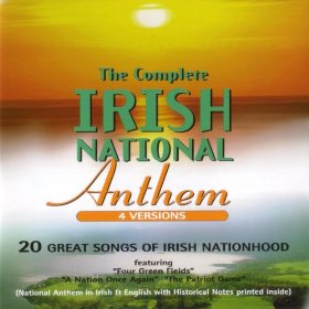 The Complete Irish National Anthem - Versions 