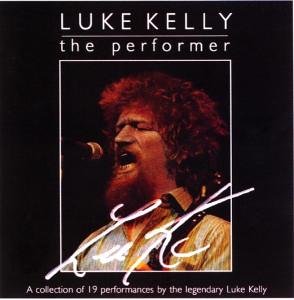 Luke Kelly the performer 