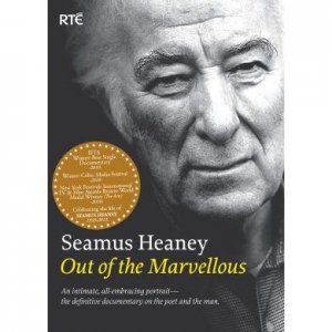 Seamus Heaney - Out Of The Marvellous 
