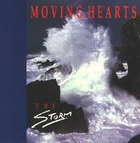 Moving Hearts - The Storm 