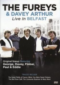 The Fureys & Davey Arthur - Live in Belfast 