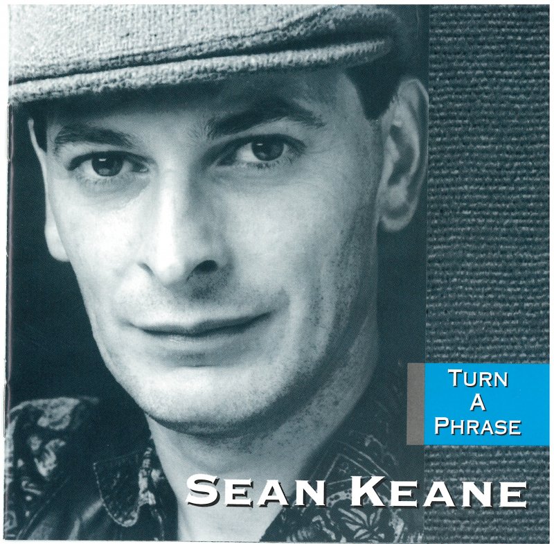 Sean Keane - Turn A Phrase 