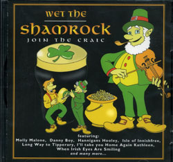 CD Wet the Shamrock 