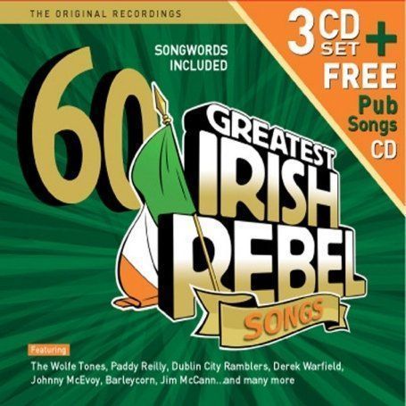 60 Greatest Irish Rebel Songs 