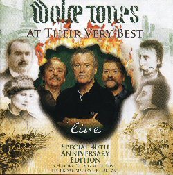 The Wolfe Tones - At their very best - 40th Anniversary Live 